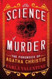 How Agatha Christie’s Deep Respect for Science Helped Her Mysteries Stand the Test of Time ‹ Storyva &#8211; True Crime Story